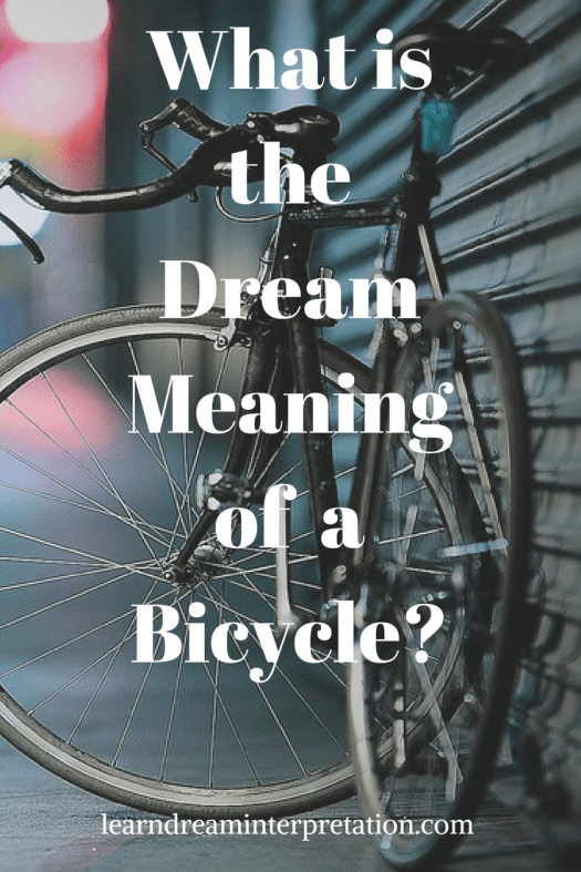 Dream interpretation bicycle : Meaning and Interpretation