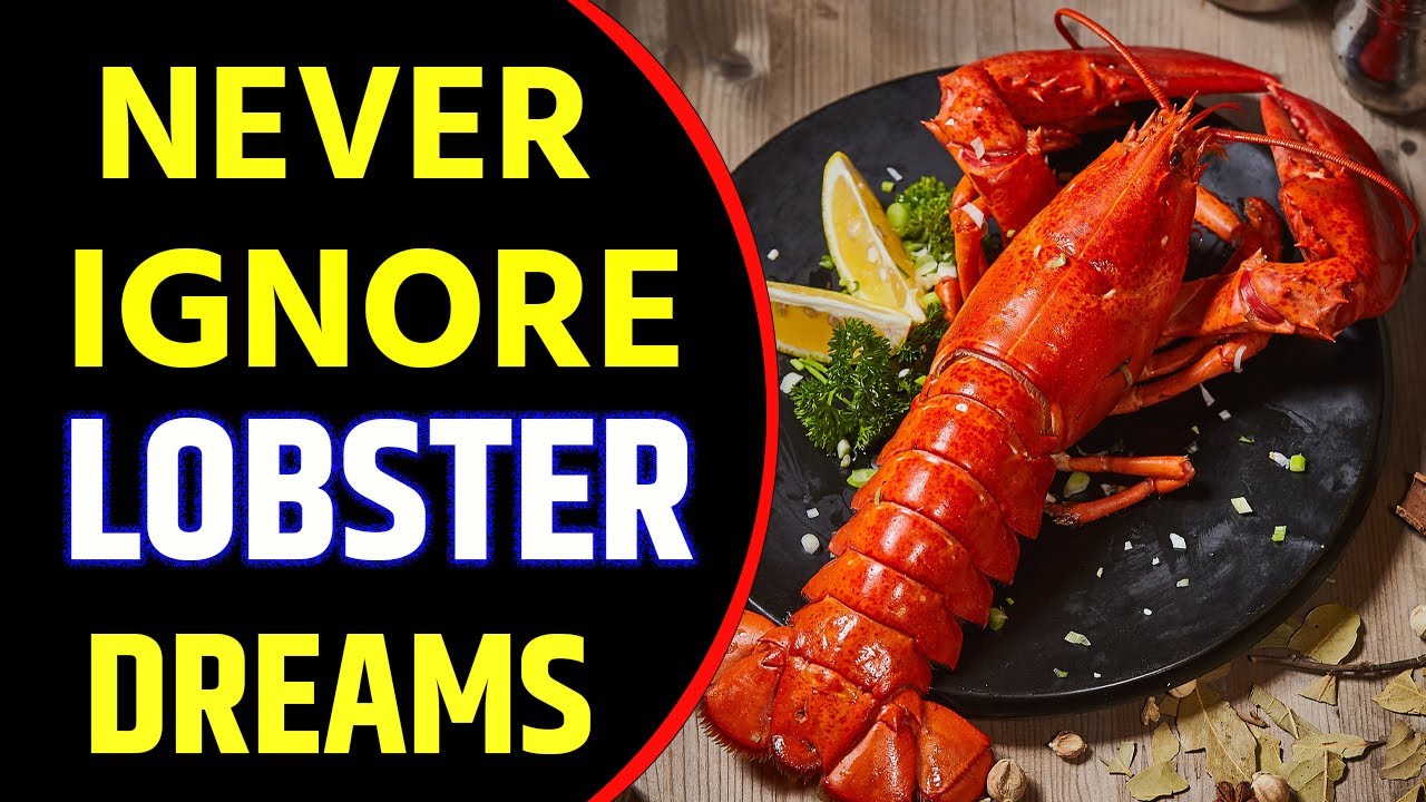 Lobster dream meanings decoded fast: Learn secrets from your visions