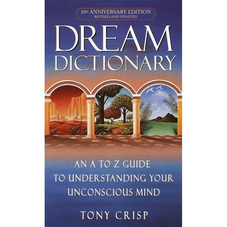 A to Z Dream Interpretation Guide Learn How to Understand Your Dreams