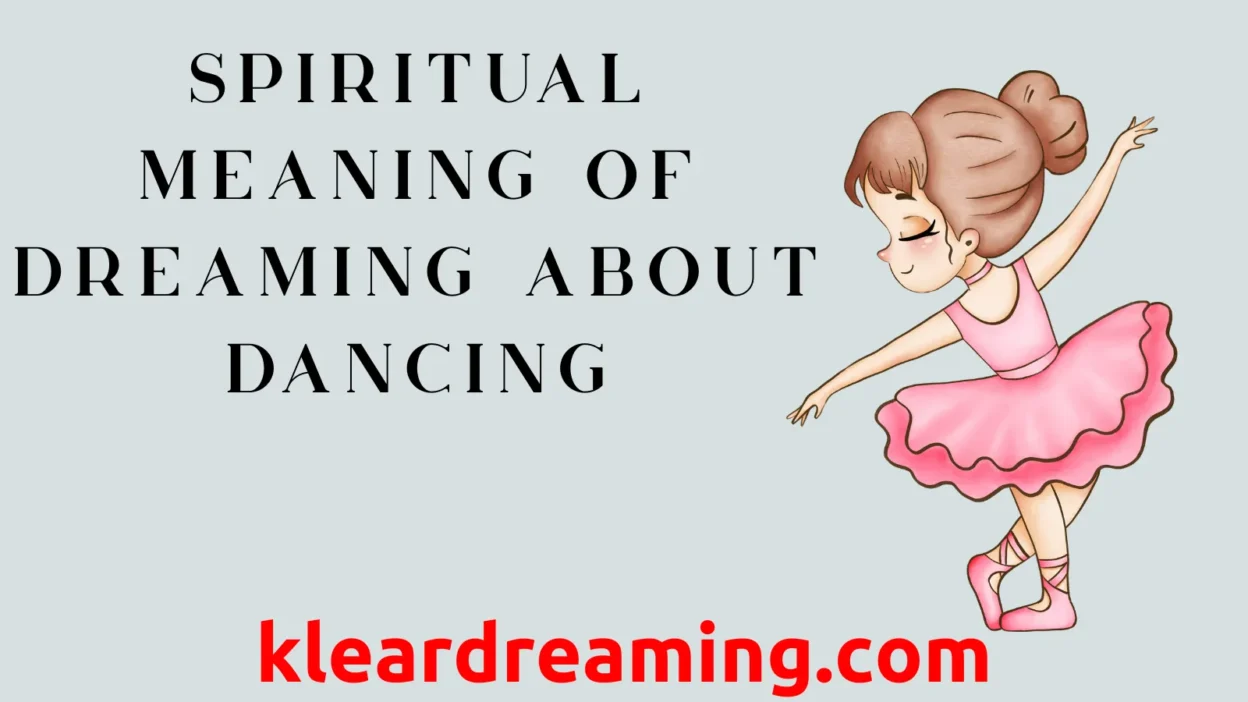 Dream Interpretation Dancing: What Your Dancing Dreams Mean and How to Decode Them