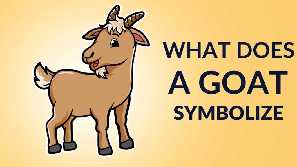 What does the goat symbolize spiritually？ Find out now!