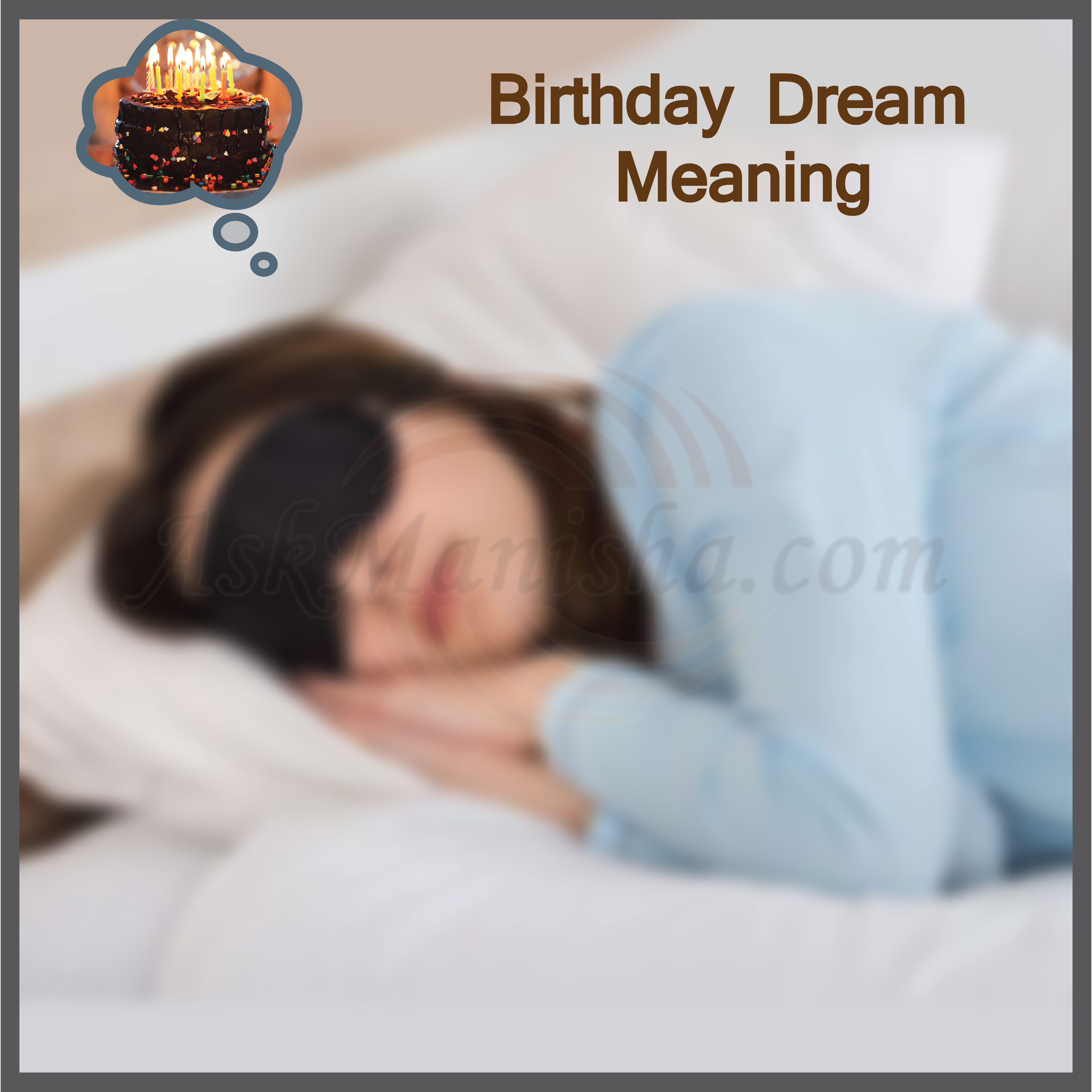 Dream interpretation birthday： 5 common birthday dreams and their meanings
