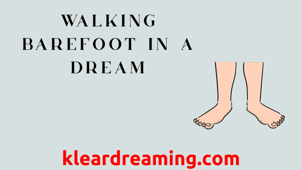 How to interpret symbolic meanings of bare feet in a dream easily today？