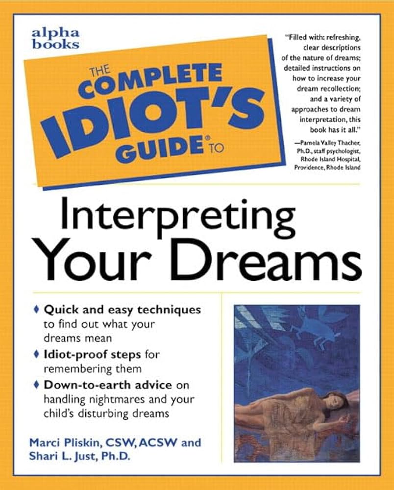Amazon Complete Idiots Guide： Understand Your Dream Meanings.